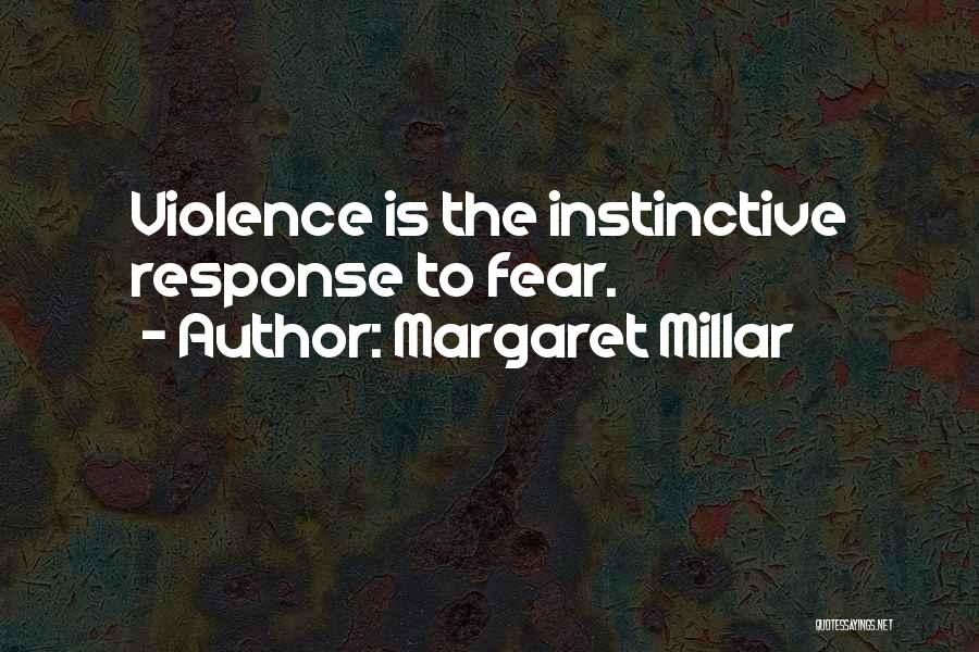 Margaret Millar Quotes 1610729