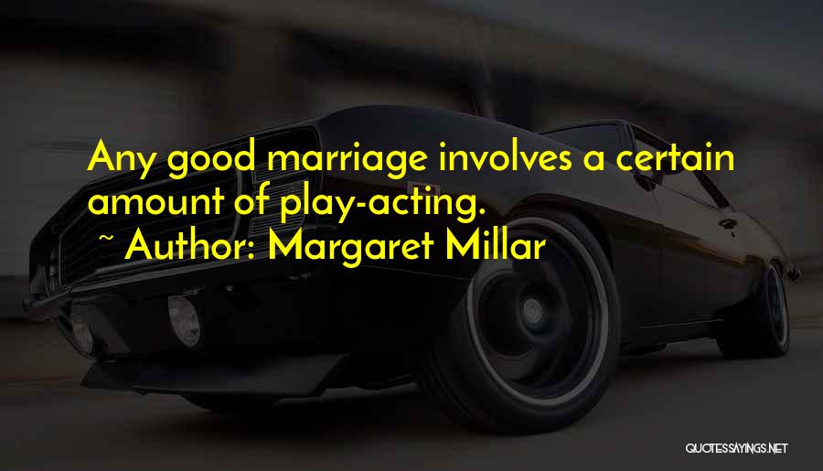 Margaret Millar Quotes 2059224