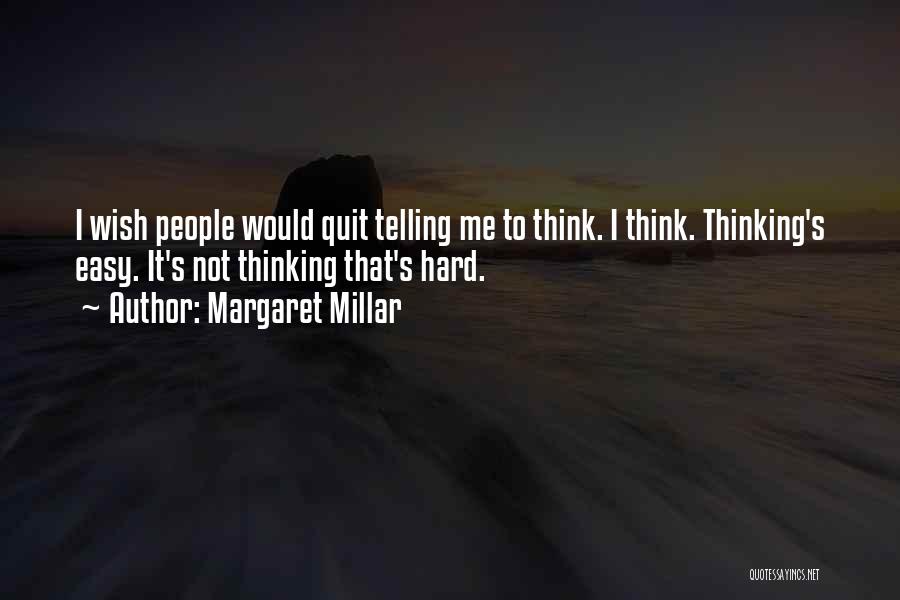 Margaret Millar Quotes 776415