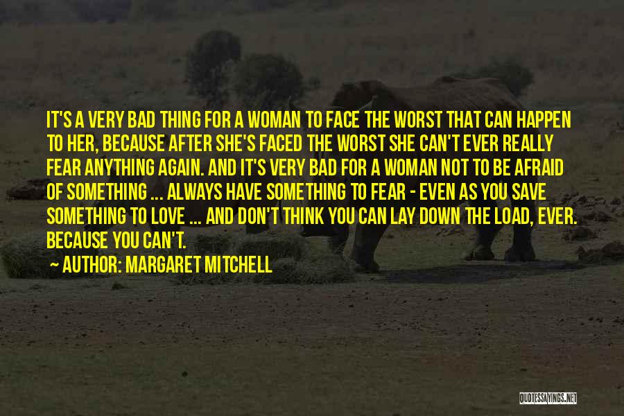 Margaret Mitchell Quotes 1348421
