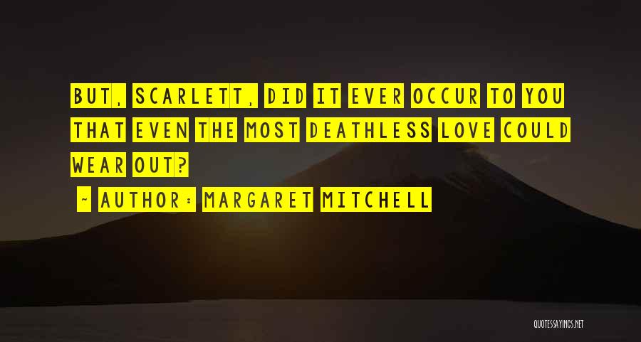 Margaret Mitchell Quotes 1369323