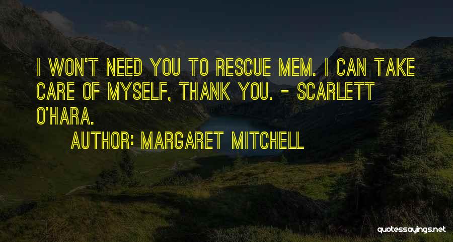 Margaret Mitchell Quotes 1599873