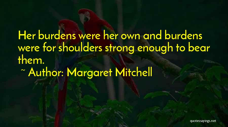 Margaret Mitchell Quotes 1677675