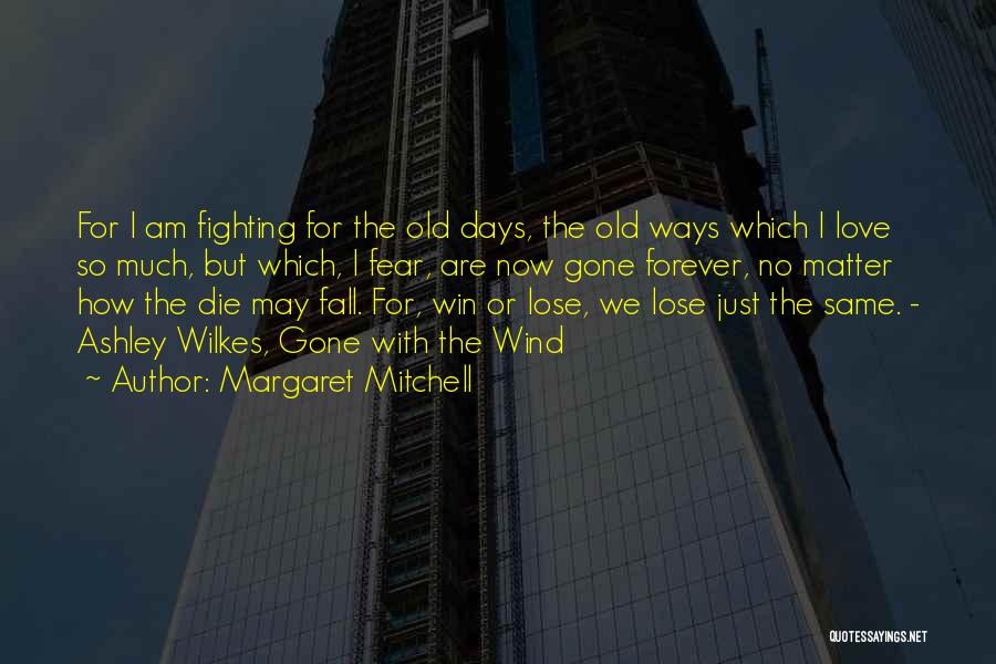 Margaret Mitchell Quotes 1872079