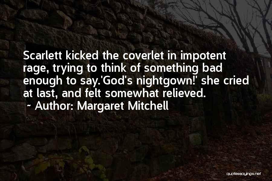 Margaret Mitchell Quotes 2158618