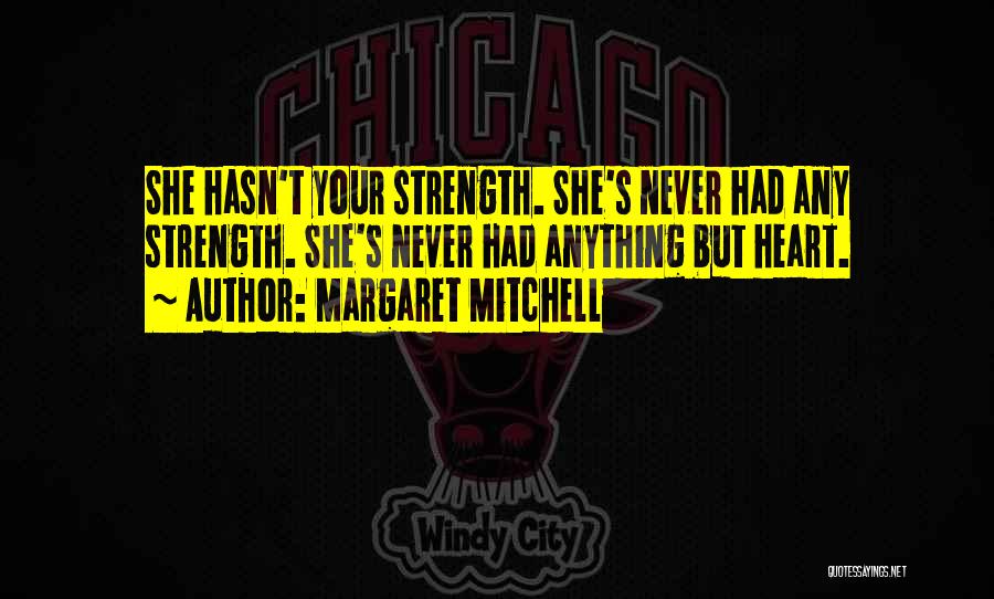 Margaret Mitchell Quotes 2207235