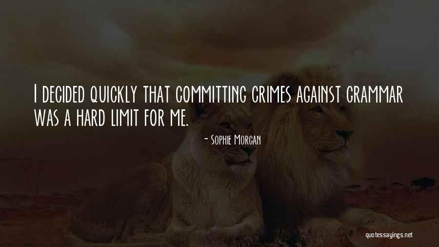 Margaret Naumburg Quotes By Sophie Morgan