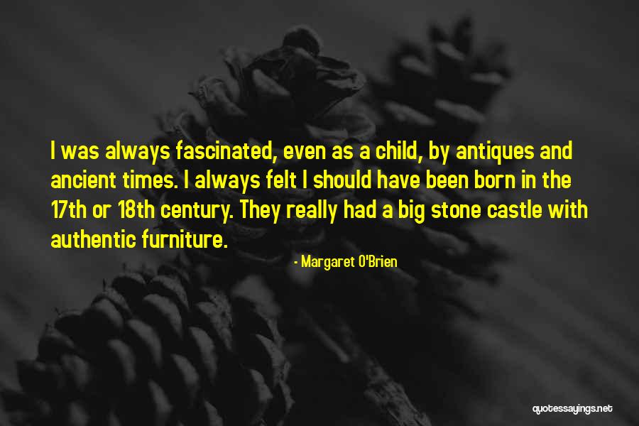 Margaret O'Brien Quotes 1867973