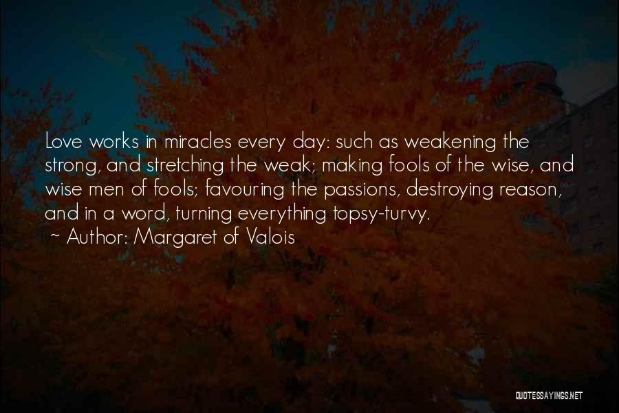 Margaret Of Valois Quotes 1178631