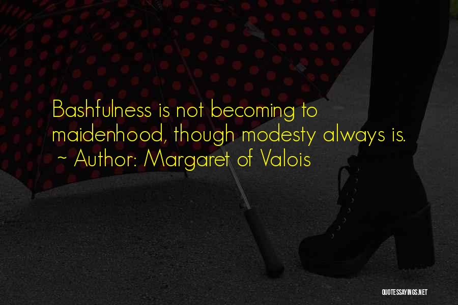 Margaret Of Valois Quotes 1419768