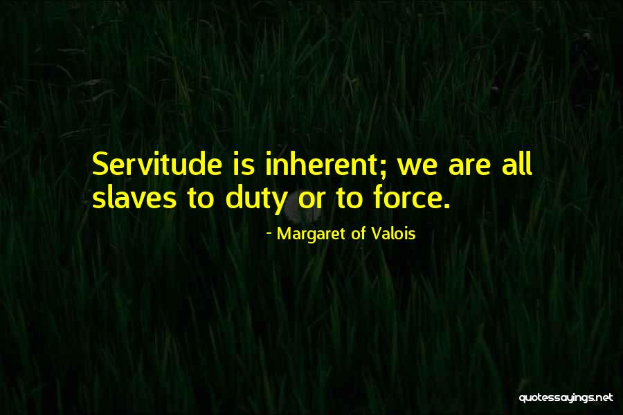 Margaret Of Valois Quotes 207288 Margaret Of Valois Quotes 207288