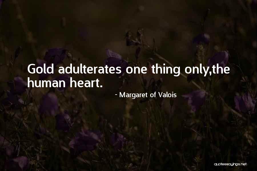 Margaret Of Valois Quotes 2175053