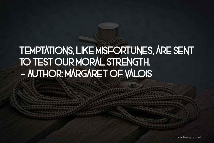 Margaret Of Valois Quotes 900843