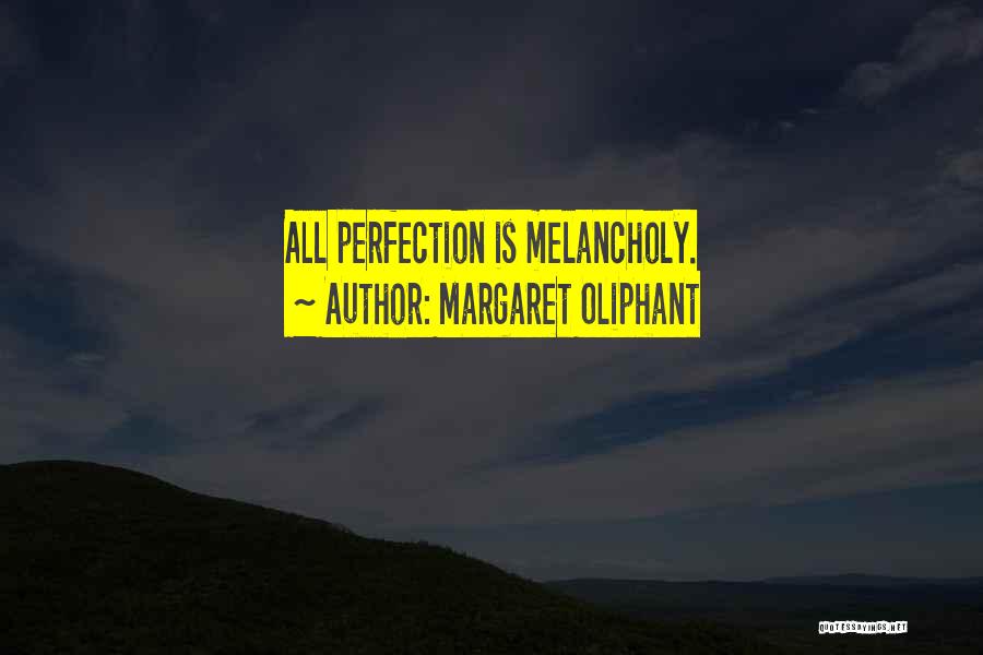 Margaret Oliphant Quotes 470051