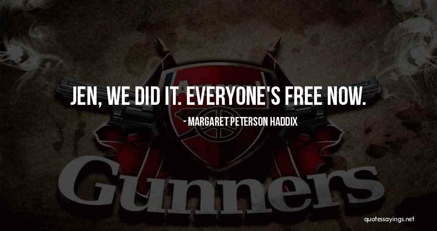 Margaret Peterson Haddix Quotes 1185311