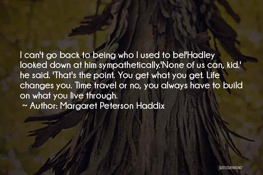 Margaret Peterson Haddix Quotes 160203