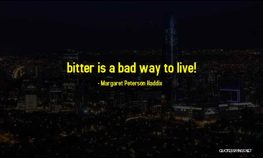 Margaret Peterson Haddix Quotes 1636020