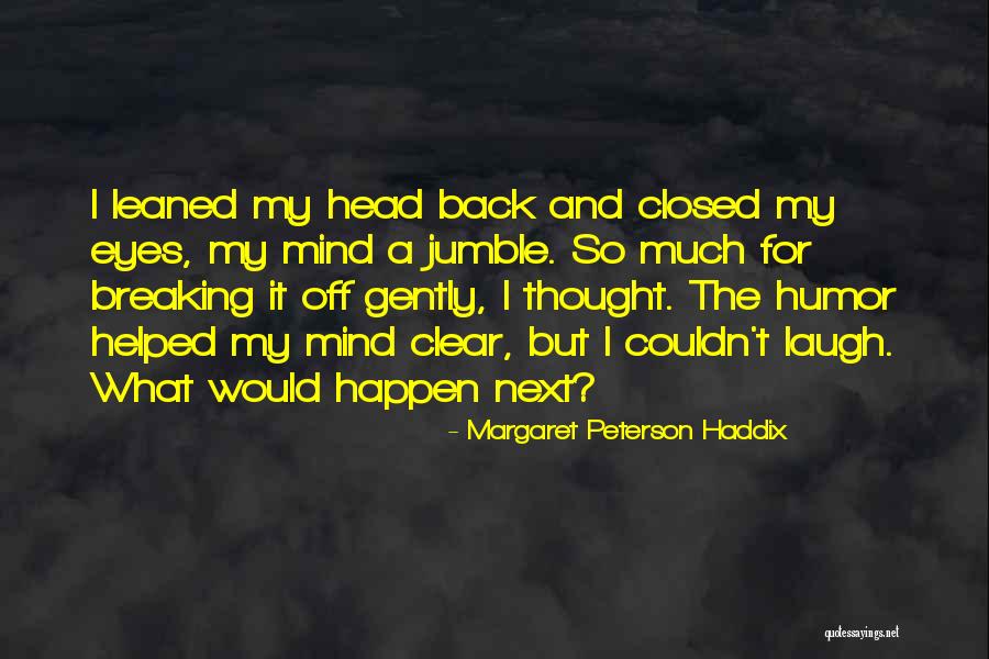 Margaret Peterson Haddix Quotes 1861422 Margaret Peterson Haddix Quotes 1861422