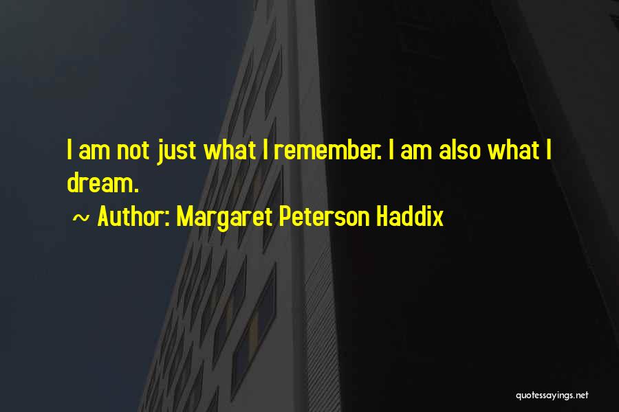 Margaret Peterson Haddix Quotes 1902568