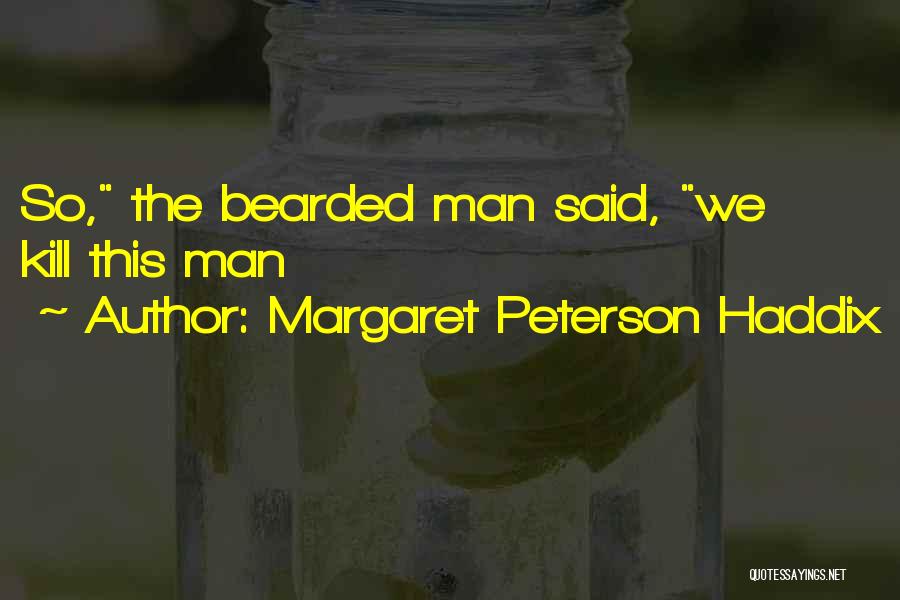 Margaret Peterson Haddix Quotes 2219106