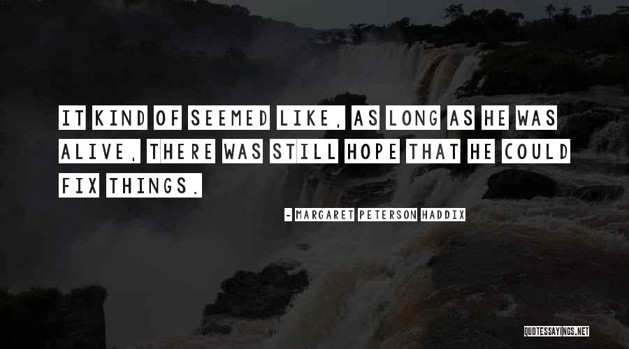 Margaret Peterson Haddix Quotes 300959 Margaret Peterson Haddix Quotes 300959
