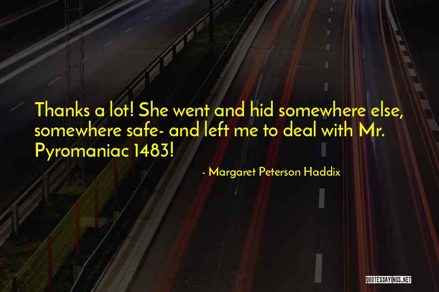Margaret Peterson Haddix Quotes 515648 Margaret Peterson Haddix Quotes 515648