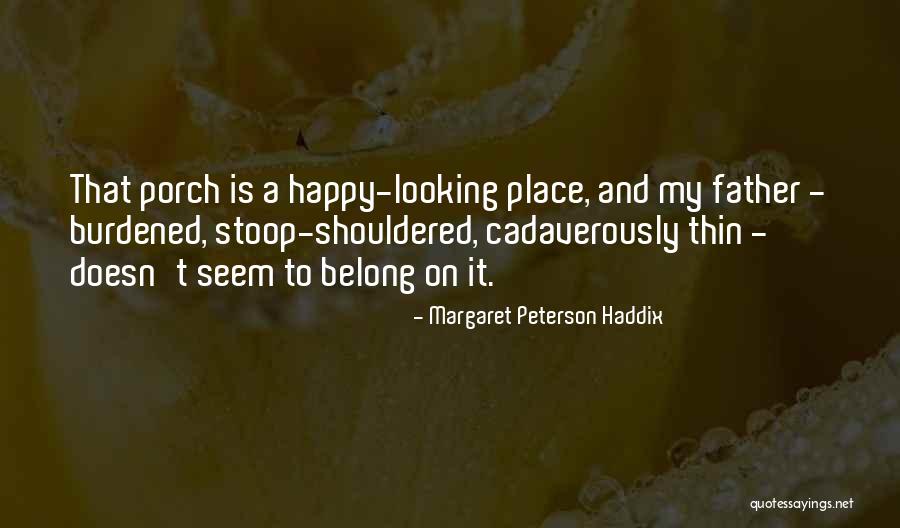 Margaret Peterson Haddix Quotes 582557