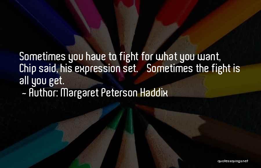 Margaret Peterson Haddix Quotes 658277