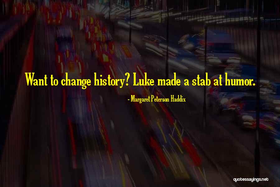 Margaret Peterson Haddix Quotes 804330 Margaret Peterson Haddix Quotes 804330