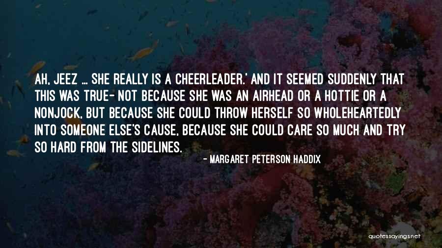 Margaret Peterson Haddix Quotes 831439 Margaret Peterson Haddix Quotes 831439