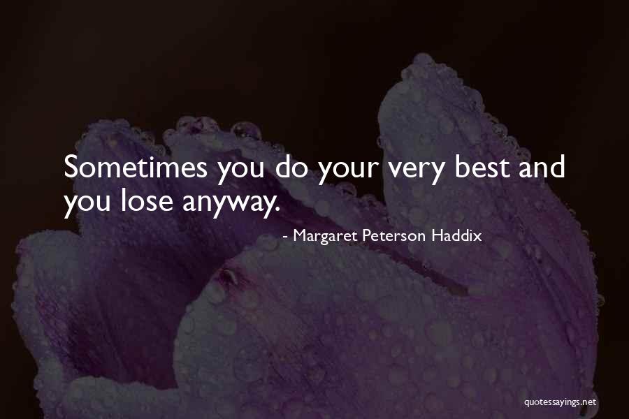 Margaret Peterson Haddix Quotes 90513