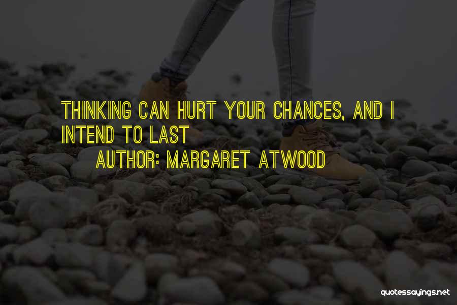 Margaret Quotes By Margaret Atwood