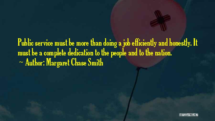 Margaret Quotes By Margaret Chase Smith