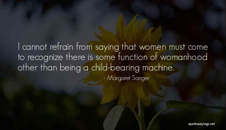 Margaret Sanger Quotes 1009701