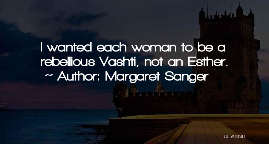 Margaret Sanger Quotes 134063