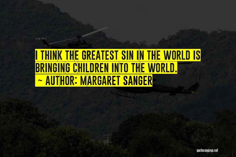 Margaret Sanger Quotes 1538600