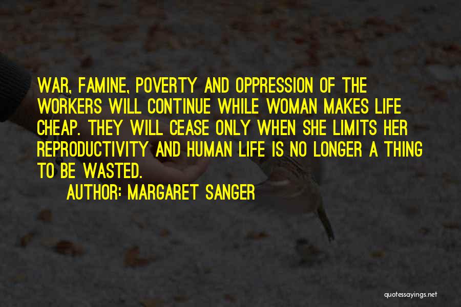 Margaret Sanger Quotes 988418