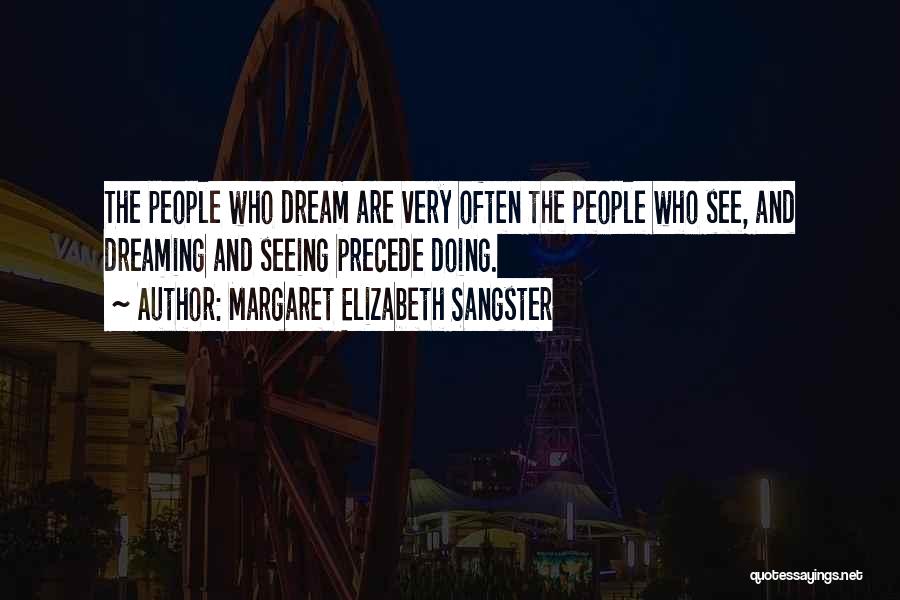Margaret Sangster Quotes By Margaret Elizabeth Sangster