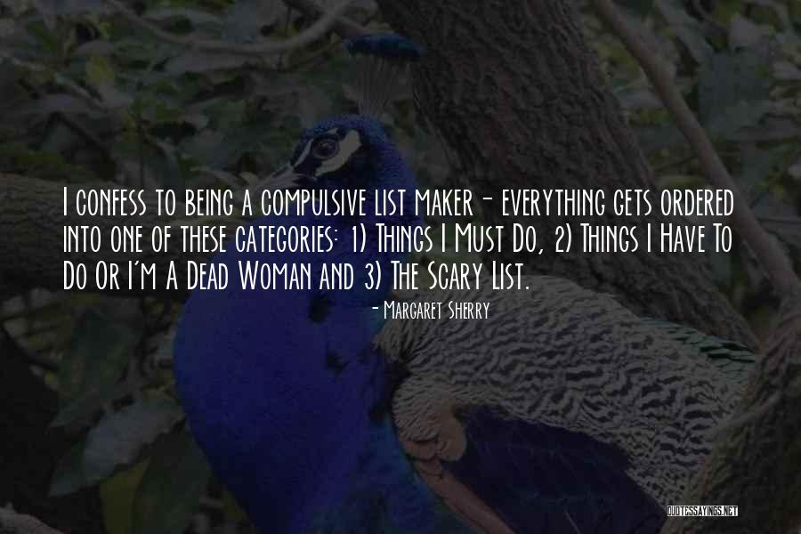 Margaret Sherry Quotes 1893235 Margaret Sherry Quotes 1893235