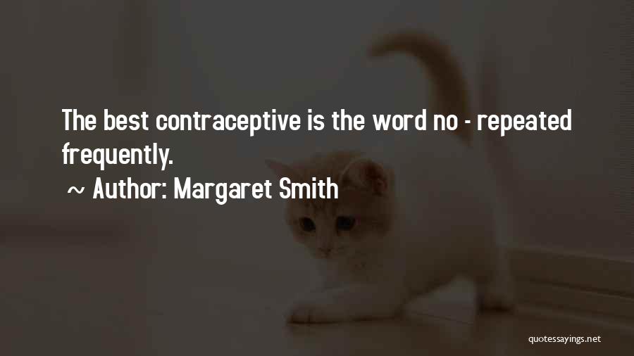 Margaret Smith Quotes 1319188