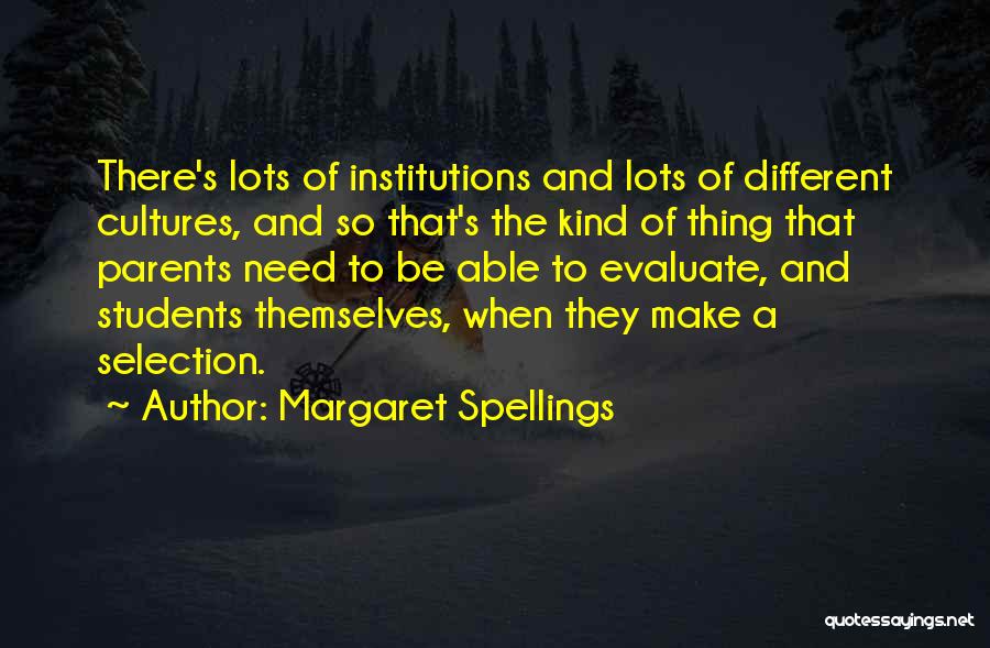 Margaret Spellings Quotes 1504917