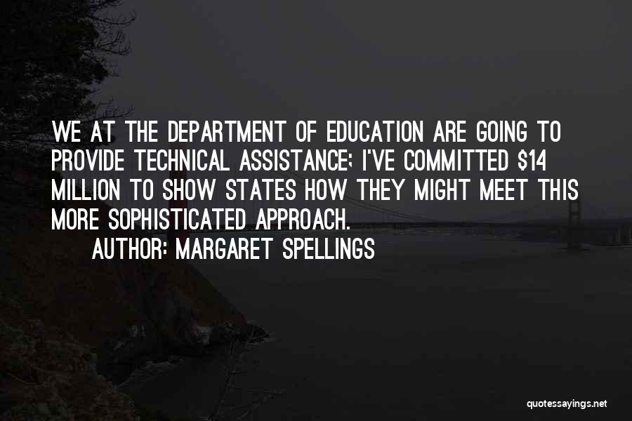 Margaret Spellings Quotes 419960