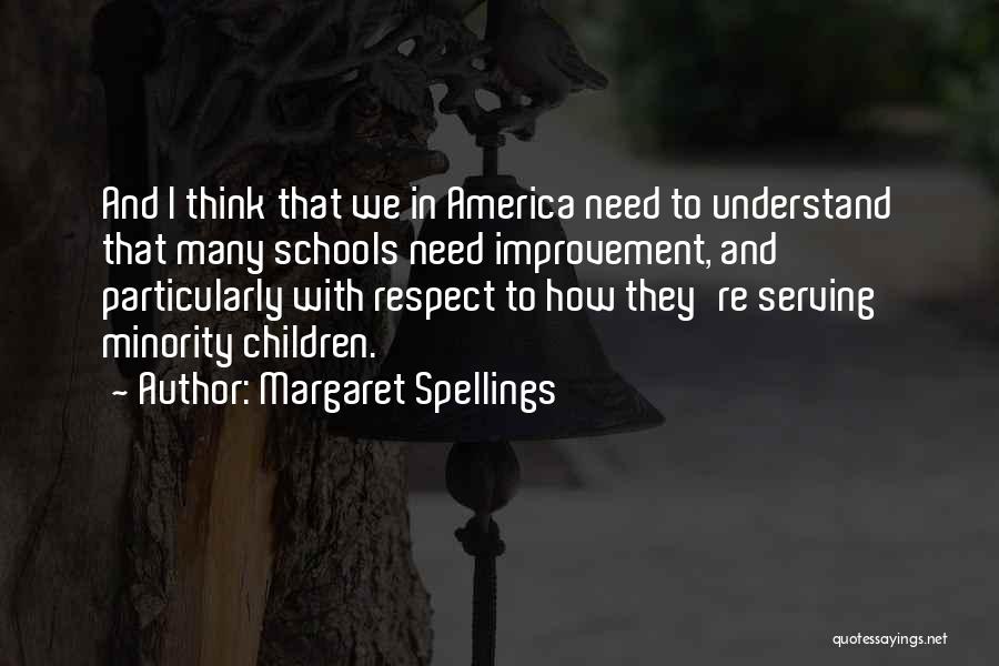Margaret Spellings Quotes 512518