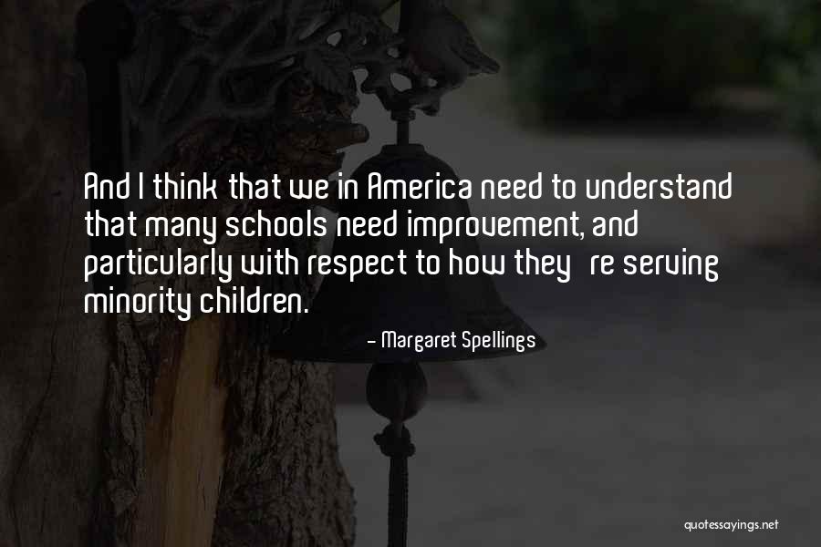 Margaret Spellings Quotes 512518