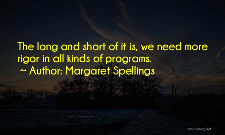 Margaret Spellings Quotes 567955