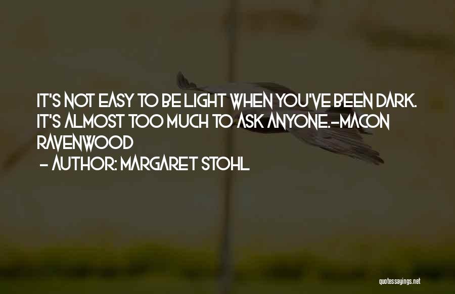 Margaret Stohl Quotes 1213265