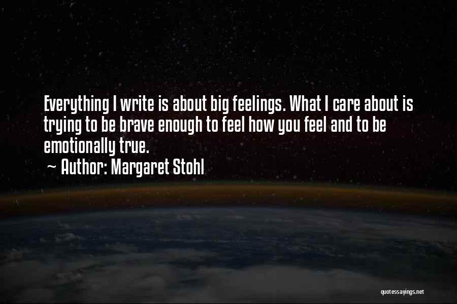 Margaret Stohl Quotes 1369243