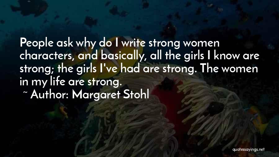 Margaret Stohl Quotes 1639663