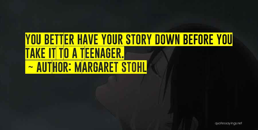 Margaret Stohl Quotes 2069132