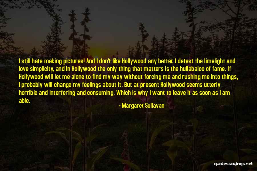 Margaret Sullavan Quotes 782009 Margaret Sullavan Quotes 782009